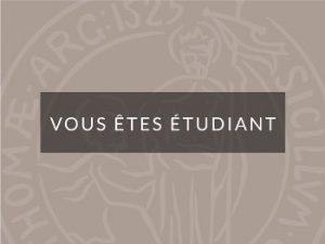 Vous êtes étudiant