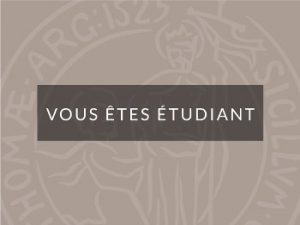 Vous êtes étudiant