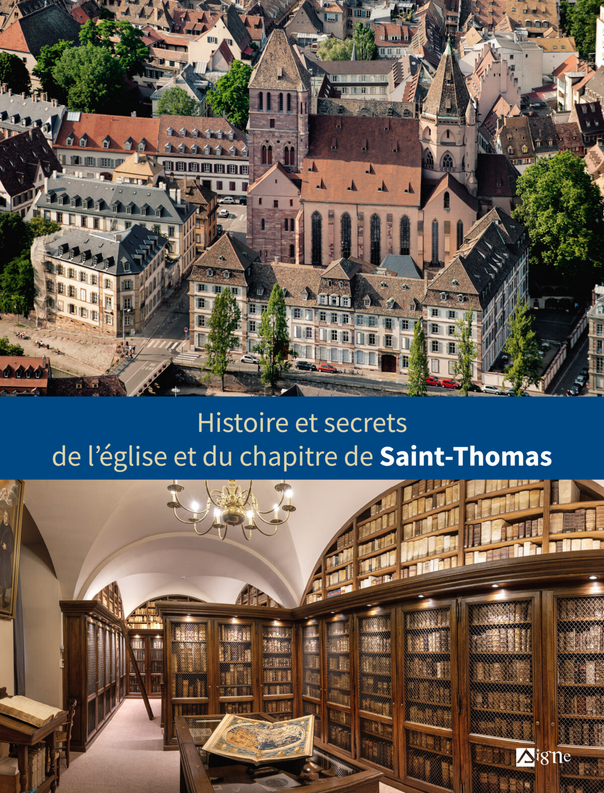 Livre Histoire et secrets de l'église et du chapitre de Saint-Thomas
